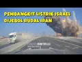 Download Lagu RIBUAN RUMAH DI ISRAEL GELAP GULITA RUDAL IRAN MENJEBOL PEMBANGKIT LISTRIK