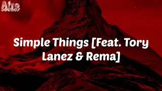 lyrics simple things feat tory lanez u0026 rema djds