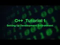 C Tutorial 1 - Setting Up Development Environment