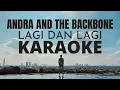 Download Lagu ANDRA AND THE BACKBONE - LAGI DAN LAGI (KARAOKE)