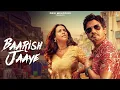 Download Lagu Baarish Ki Jaaye | B Praak Ft Nawazuddin Siddiqui \u0026 Sunanda Sharma | Jaani | Arvindr Khaira | DM