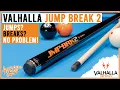 Valhalla Jump Break 2 - Jumps Breaks No Problem FULL POOL CUE REVIEW