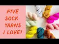 FIVE Sock Yarn Brands I Love
