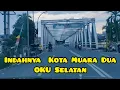 Download Lagu Kabupaten OKU Selatan,Muara Dua di Tahun 2022 (Traveling)