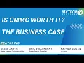Is CMMC Worth It The Business Case