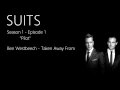 Ben Westbeech - Taken Away from | SUITS 1x01