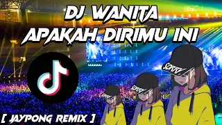 Download DJ WANITA APAKAH DIRIMU INI ( WANITA ASU ) TIK TOK VIRAL [ Jaypong Remix ] | DJ TERBARU 2021 🔊 🎶 MP3