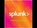 Splunk time range picker basics
