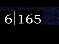 Divide 165 by 6 decimal result Division with 1 Digit Divisors How to do