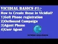 HOW TO CREATE USER AGENT CAMPAIGN PHONE SOFT PHONE REGISTRATION IN VICIDIAL TUTORIAL