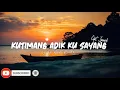 Download Lagu Lirik Lagu Kelak Kau Telah Dewasa | Ku Timang Adik Ku Sayang - Ipank | Cover Nova Novita