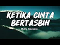 Download Lagu Lirik Lagu Ketika Cinta Bertasbih - Melly Goeslaw Feat Amee