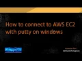 AWS tutorials for beginners How to Connect to AWS EC2 instance with putty on windows