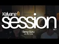 Download Lagu Kalyana Session Vol. 1 - Sang Guru (Live Recording Session)