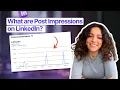 What are LinkedIn Post Impressions