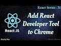 Add React Development tool to Chrome