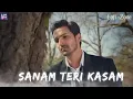Sanam Teri Kasam (Slowed + Reverb) | Ankit Tiwari & Palak Muchhal | Lofi -Zone |