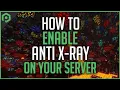 How to Enable Anti X-Ray on Your Minecraft Server