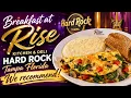 Breakfast at Rise Kitchen Deli Hard Rock Casino Hotel Tampa FL