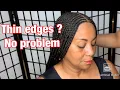 Braid style COVER AND PROTECT THINNING EDGES
