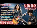 Download Lagu 🔥Bikin Merinding Slow Rock Melayu Terbaru 2025 🎸 | Lagu Galau \u0026 Romantis Paling Enak Didengar