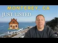 Monterey California Newly Listed Homes Week of 3-23-26