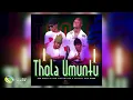 Lagu 015 Musiq \u0026 Van city Musiq, OHP Sage, Veyane - Thola Umuntu (Official Audio)