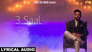 3 Saaal (Lyrical Audio) | Sukhpal Channi | Punjabi Lyrical Audio 2017 | White Hill Music