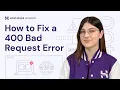 Lagu How to Fix a 400 Bad Request Error