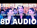 Download Lagu Pyaar Hota Kayi Baar Hai (8D Audio) || Tu Jhoothi Main Makkaar || Arijit Singh || Ranbir Kapoor