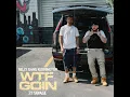Belly Gang Kushington - WTF GOIN (Feat. 21 Savage) (Clean)