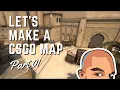 CS GO map making PART 1 My map making process
