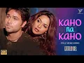 Download Lagu Kaho Na Kaho (Official Video) Murder - UHD | Emraan Hashmi | Mallika Sherawat 