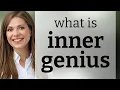 Unlocking Your Inner Genius Discover and Harness Your Hidden Potential