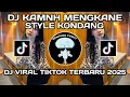 Download Lagu DJ KAMNH MANGKANE STYLE KONDANG VIRAL TIKTOK 2025