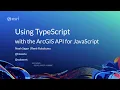 ArcGIS API for JavaScript Using TypeScript