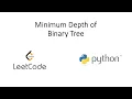 Leetcode - Minimum Depth of Binary Tree Python