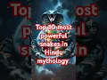 Download Lagu 🚩top 10 most powerful   hindu mythology snakes #hindu #hinduism #bhakti #devotional #shiv #krishna