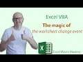 Excel VBA The Magic of the Worksheet Change Event