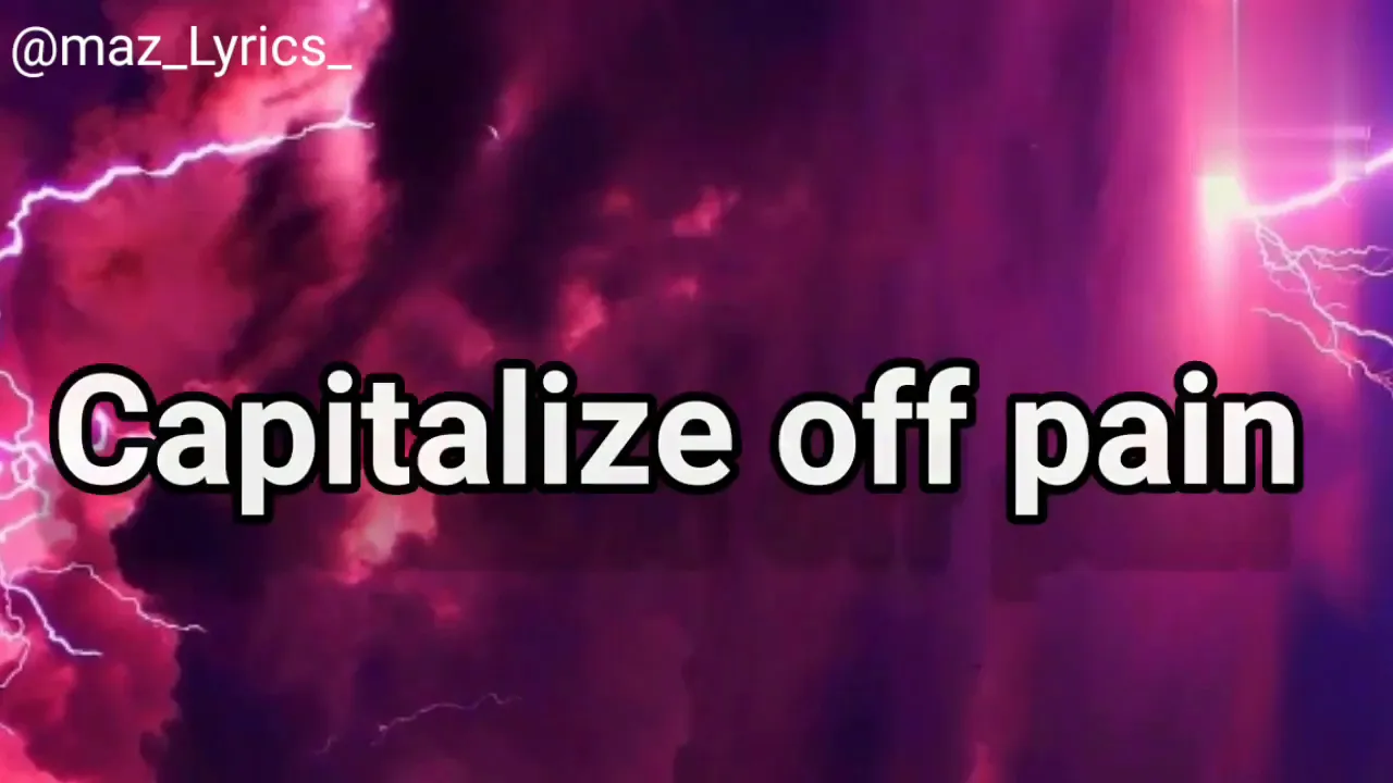 Capitalize off pain (lyrics)