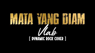 mata yang diam vlab ost asmaragenz rock cover by dynamic