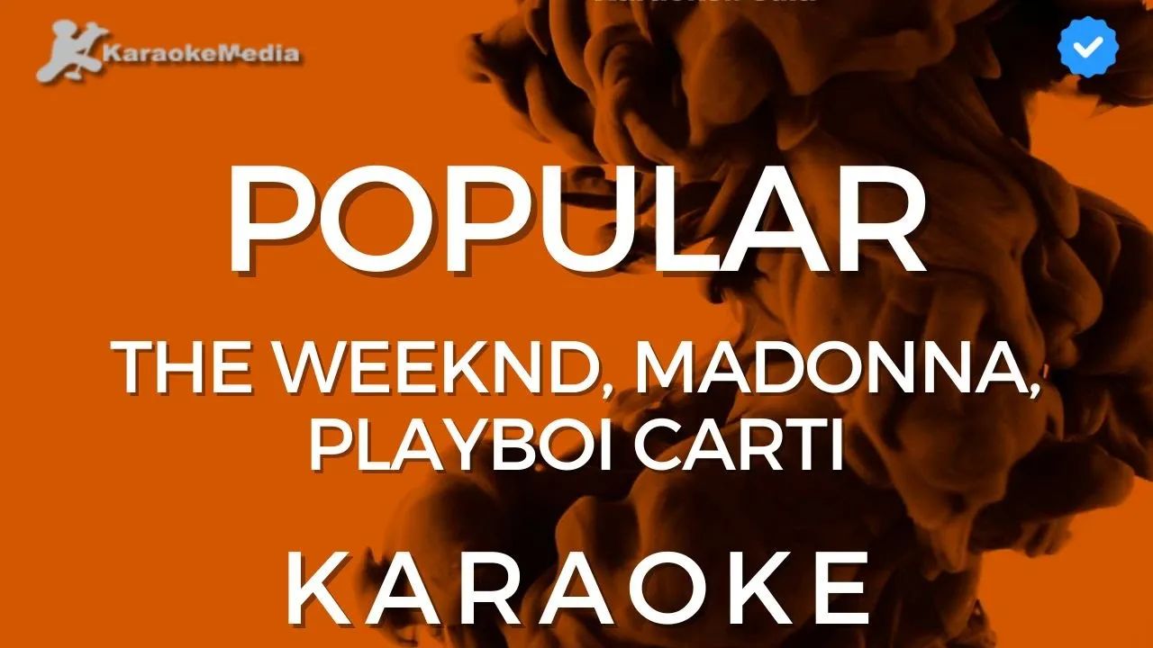 The weeknd, Madonna, Playboi Carti - Popular (Karaoke) [Instrumental]