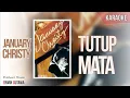 Lagu Tutup Mata - January Christy || Karaoke (No Vocal)