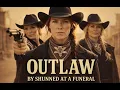 OUTLAW by Shunned at a Funeral