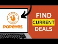 HOW TO USE POPEYES OFFERS TO FIND CURRENT DEALS