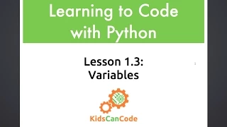 Learning to Code with Python Lesson 1 3 - Variables