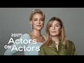 Ellen Pompeo Katherine Heigl Actors on Actors