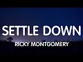 Download Lagu Ricky Montgomery - Settle Down (Lyrics) New Song