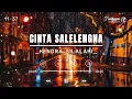 Download Lagu lirik lagu Batak|cinta salelengna_hendra Silalahi|cipt.erik sihotang