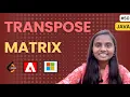 Transpose Matrix Arrays LeetCode JAVA DSA